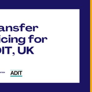 DECEMBER BATCH: Transfer Pricing for ADIT, UK