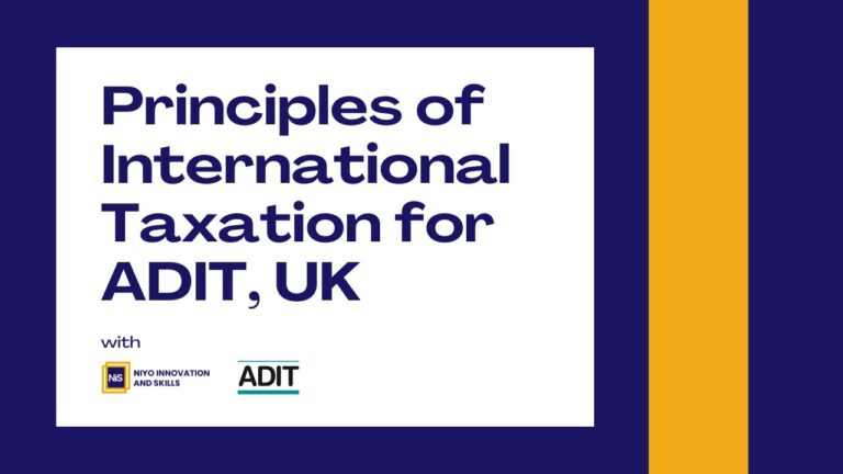 DECEMBER BATCH: Principles of International Taxation for ADIT, UK
